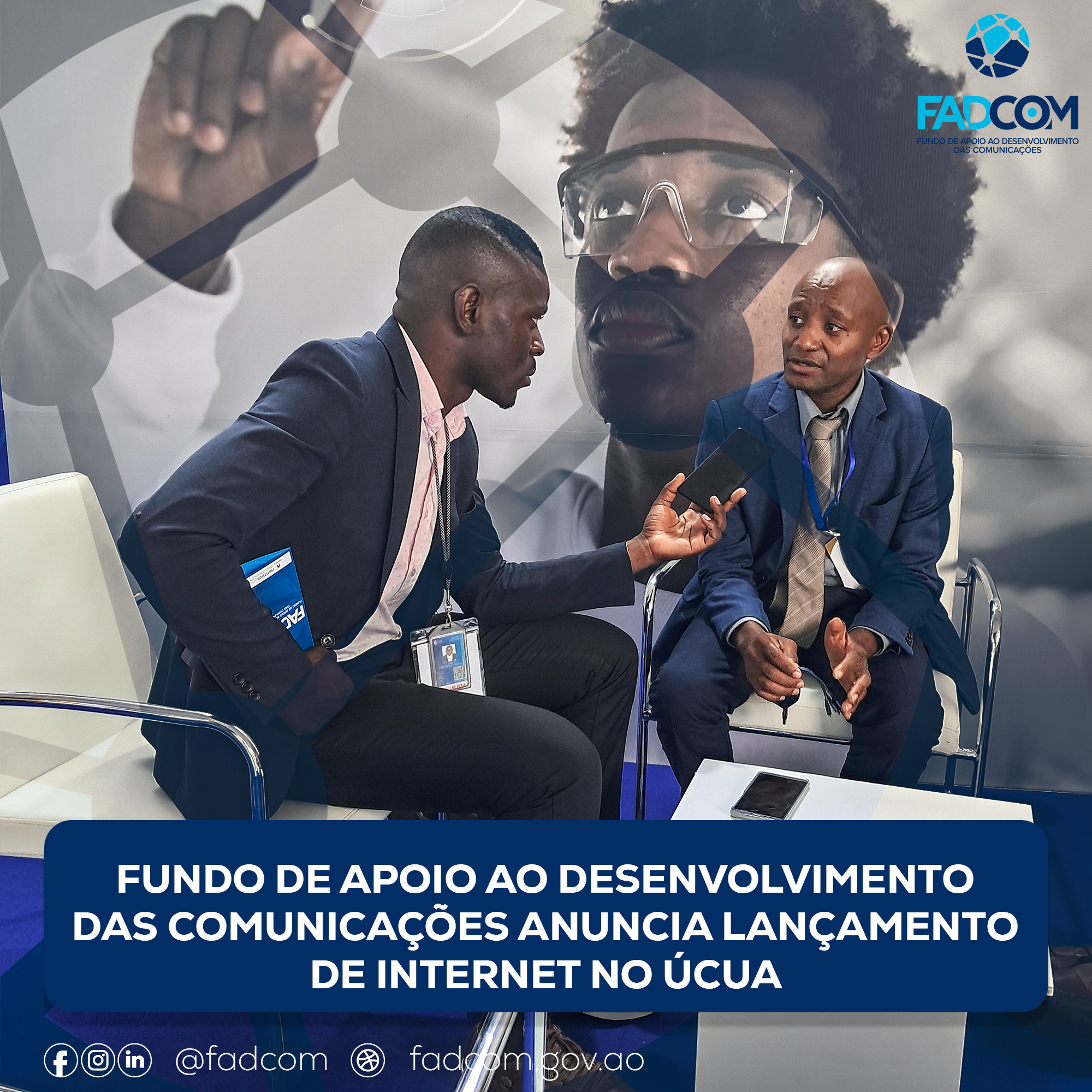 FUNDO DE APOIO AO DESENVOLVIMENTO DAS COMUNICAÇÕES ANUNCIA LANÇAMENTO DE INTERNET NO ÚCUA